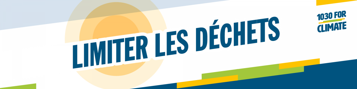 Limiter les déchets
