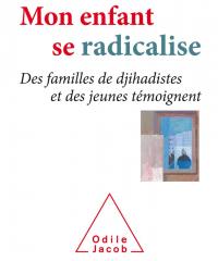 Mon enfant se radicalise